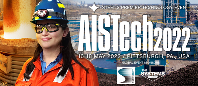 Visit Us At The 2022 AISTech Iron & Steel Conference!